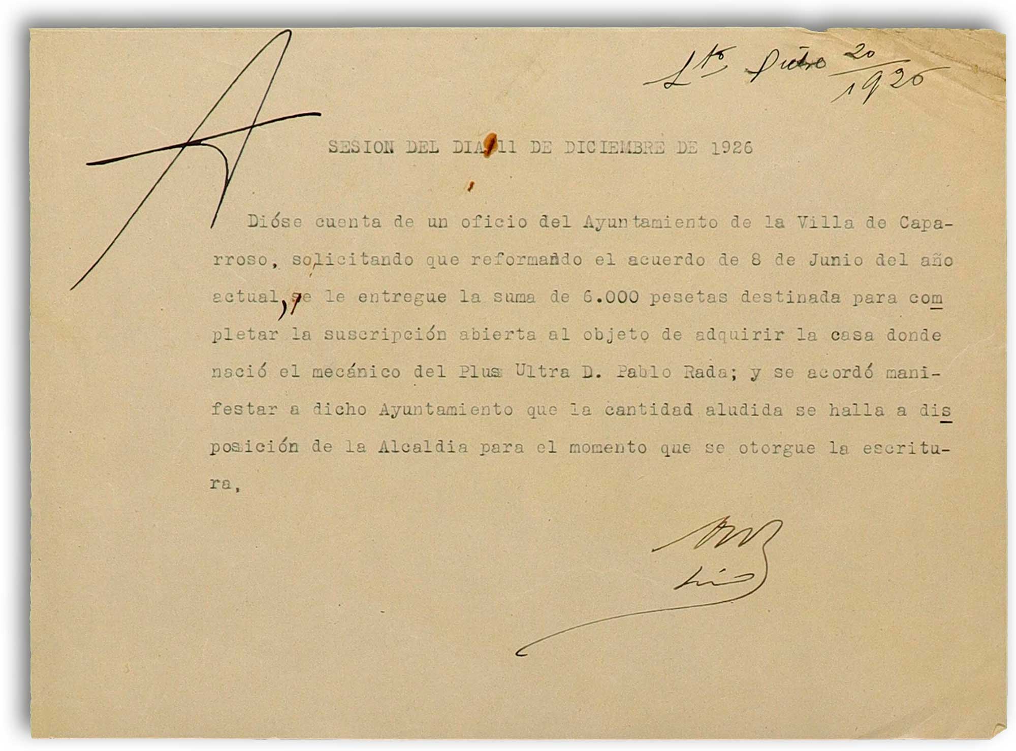 Acuerdo del pleno de la Diputación Foral y Provincial de Navarra por el que se pone a disposición del Ayuntamiento de Caparroso la cantidad de 6.000 pesetas para adquirir y regalar al mecánico Pablo Rada la casa en la que nació.